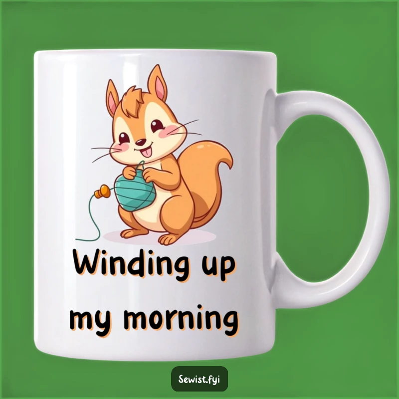 Funny Squirrel Bobbin Winding Mug - Perfect Gift for Busy Crafters!