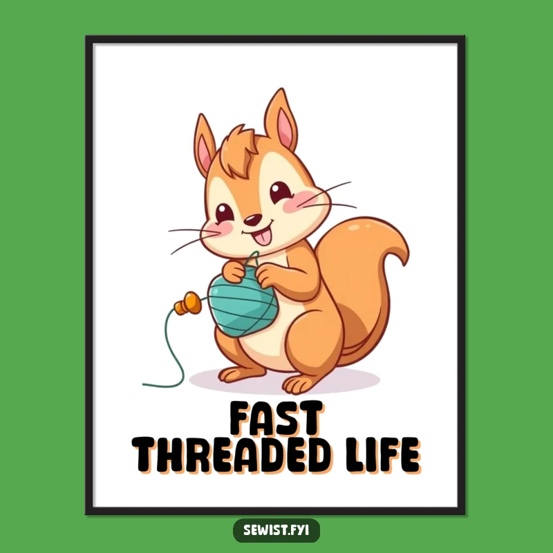 Funny Squirrel Bobbin Winding Art Print - Hilarious Decor for Fast Spaces!