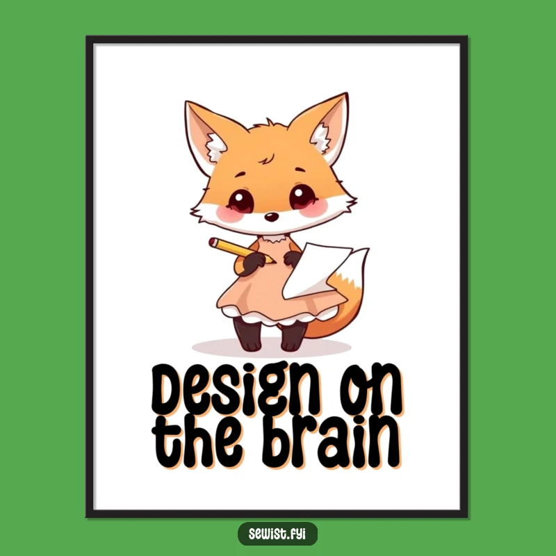 Funny Fox Fashion Poster: Playful Artist Sketching Decor, Gift for Designers