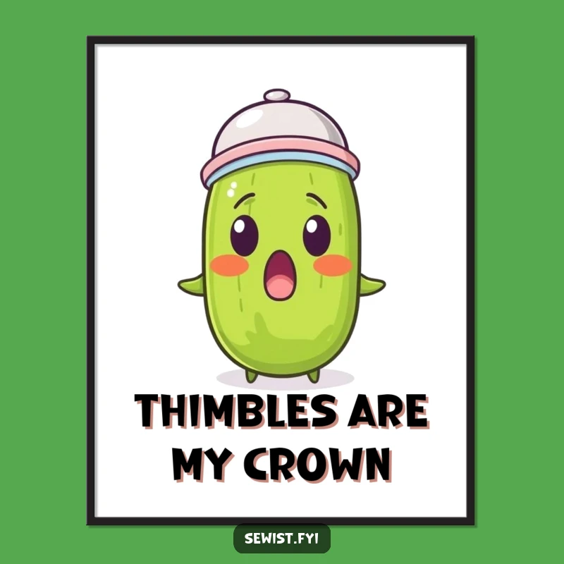 Funny Pickle Thimble Poster: Quirky Wall Art for a Laugh!