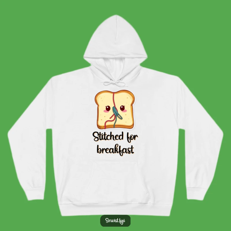 Funny Cheerful Toast Hoodie: Cozy Up With This Crafter's Apparel
