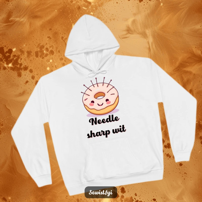 Funny hooded sweatshirt featuring a cheerful donut with sewing needles in its frosting, cozy and humorous attire for crafters.