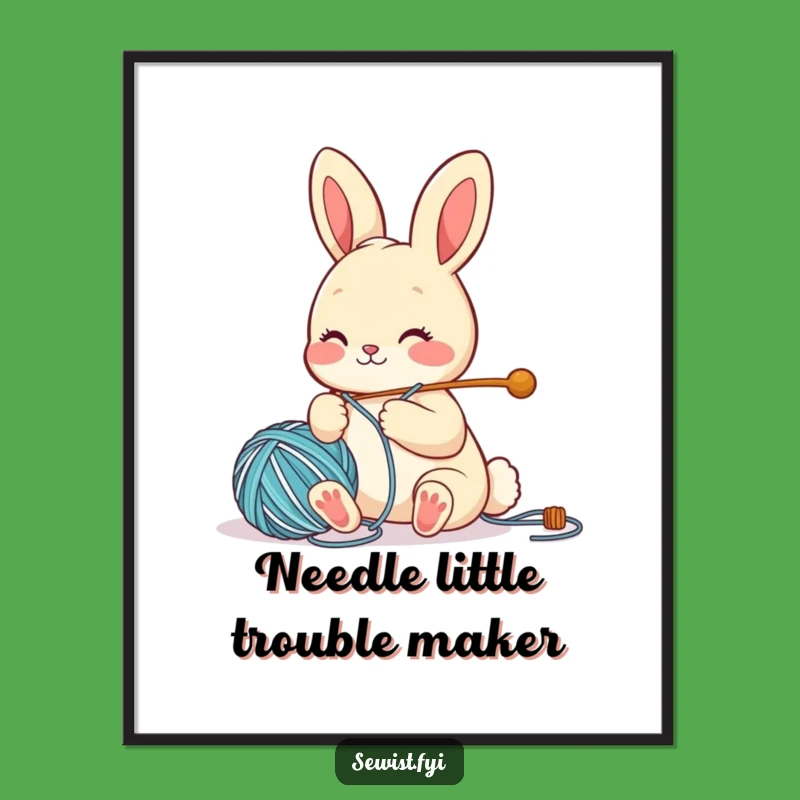 Free Printable Wall Art: Cute Bunny Sewing Humor, Hilarious Downloadable Decor