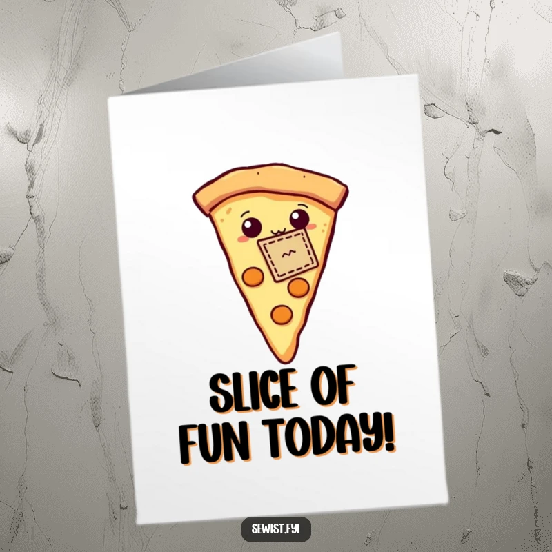 Funny Free Printable Birthday Card: A proud slice of pizza beaming as it displays a tiny, expertly stitched patch.