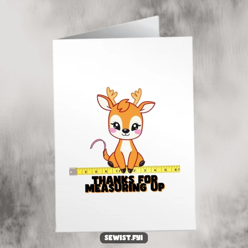 Funny Free Printable Thank You Card: Giggling deer character measures fabric with a flexible tape measure.