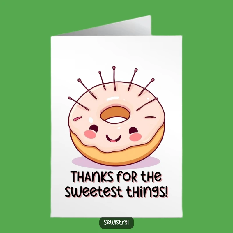 Free Printable Thank You Card: Donut Sew Much Thanks - Funny DIY