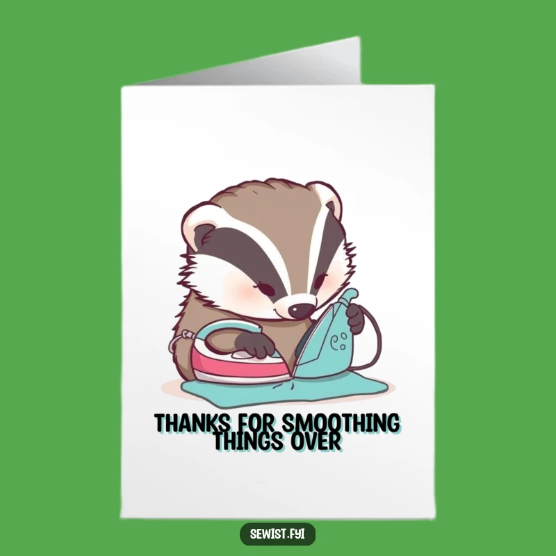 Free Printable Thank You Card: Badger Ironing, Hilarious DIY Downloadable Gift