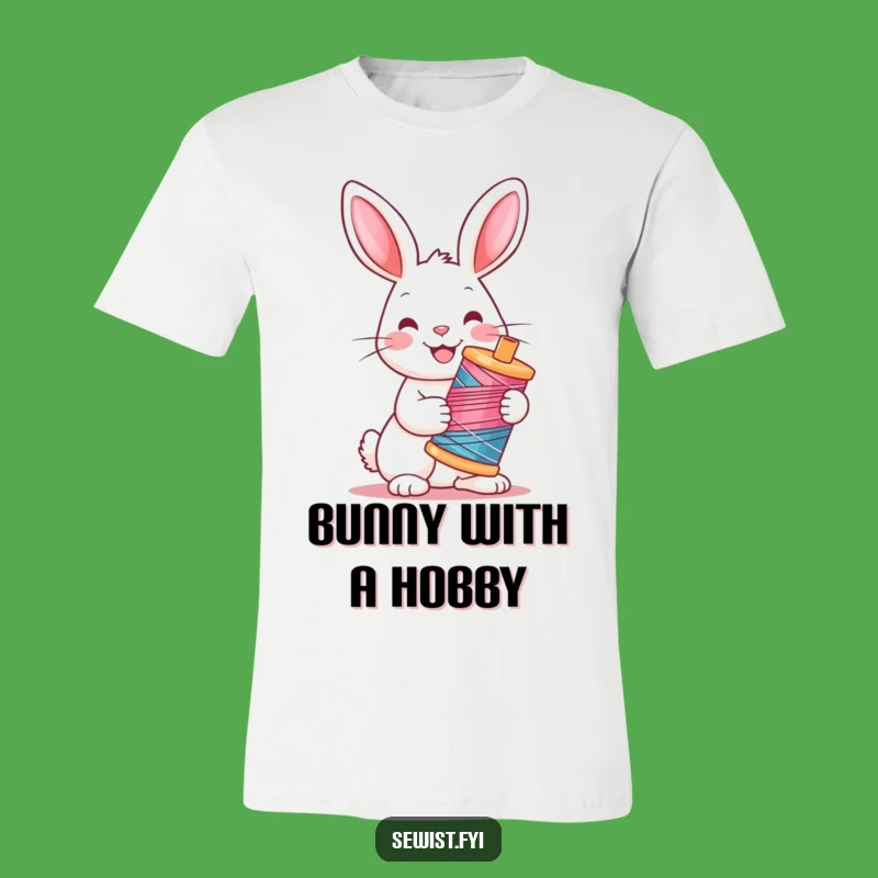 Funny Rabbit T-Shirt: Cheerful Stitcher Rabbit, Hilarious Craft Tee Gift!
