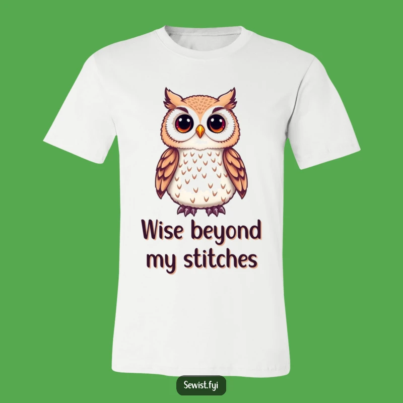 Funny Owl Crafter T-Shirt: A Cute Owl Admiring Embroidered Detail